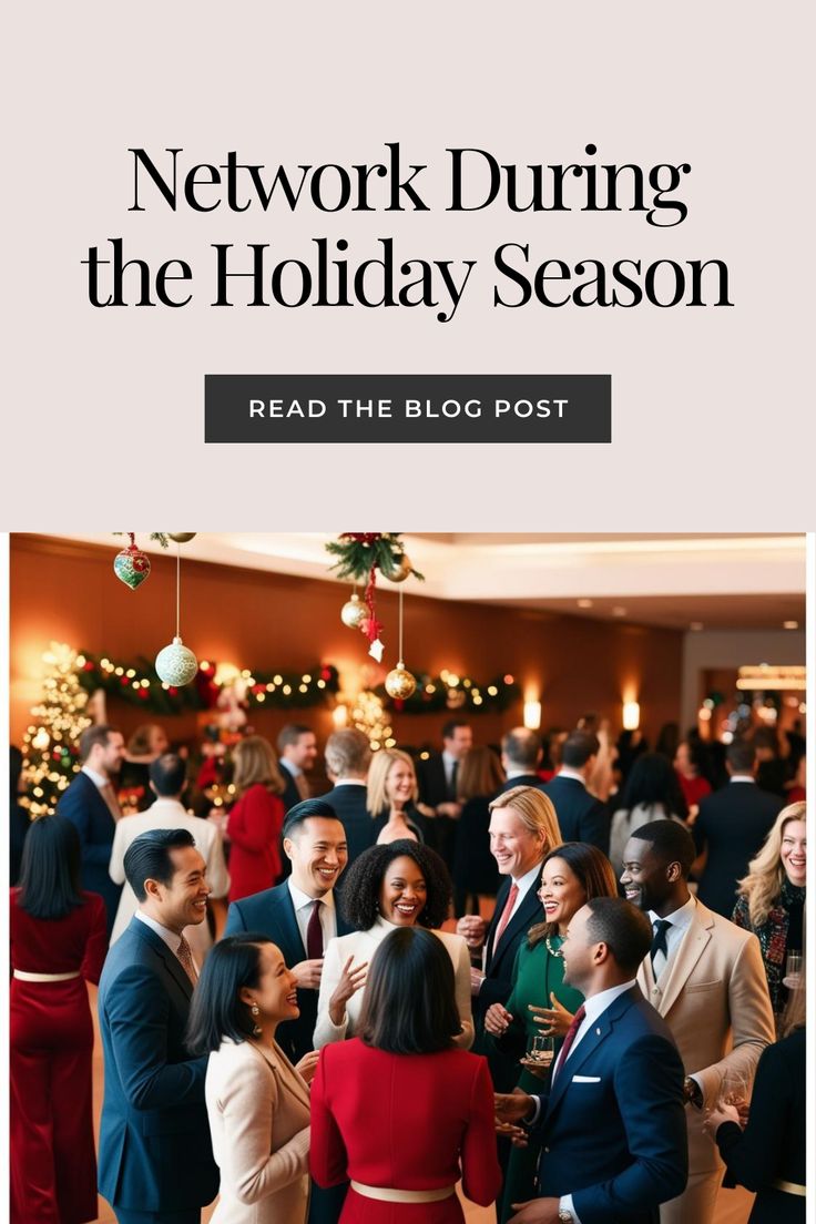 Holiday Networking: Soft Skills That Matter Most - Gist Empire